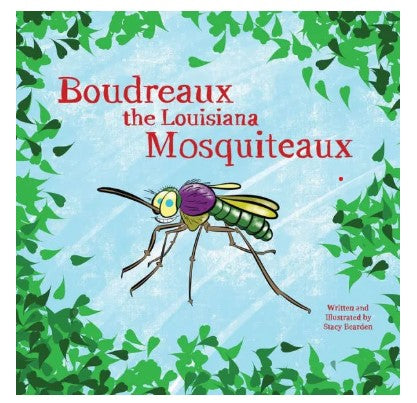 Boudreaux The Louisiana Mosquiteaux