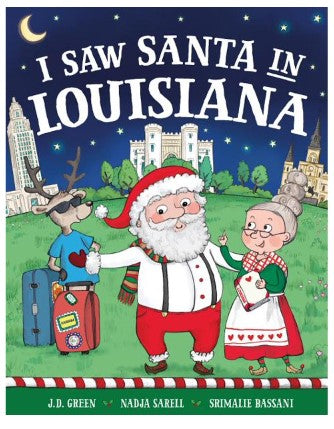 I Saw Santa in Louisiana