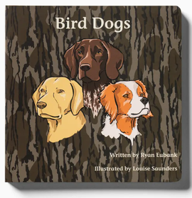 Bird Dogs [Mossy Oak Edition]