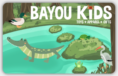 Bayou Kids e-Gift Card