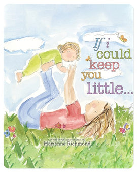 If I could keep you little