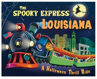 The Spooky Express Louisiana