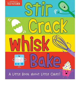 Stir Crack Whisk Bake Book