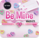 BE MINE coversation hearts bracelets